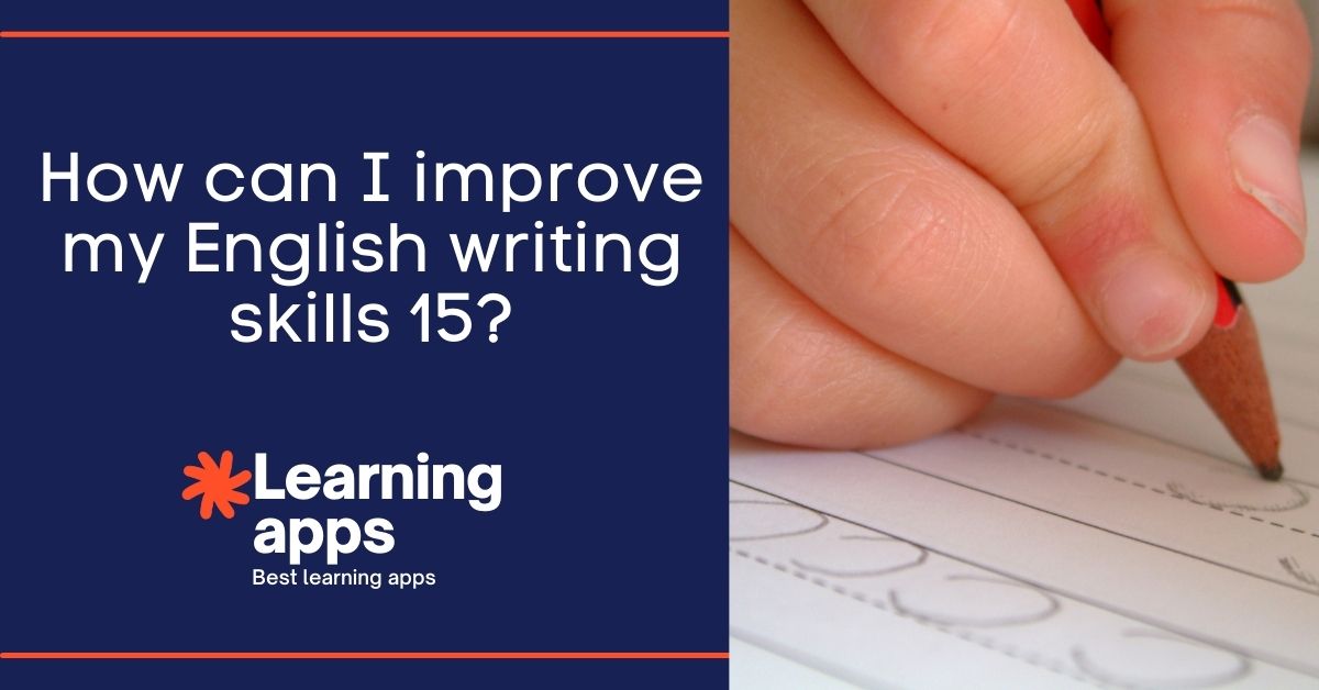 how to improve writing skills