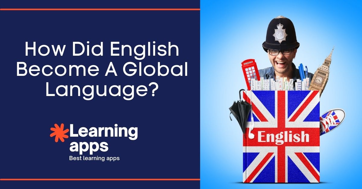 how did English become a global language
