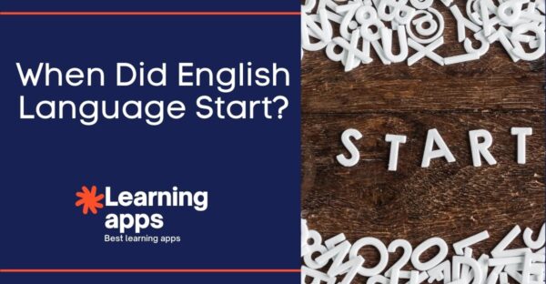 When Did English Language Start?